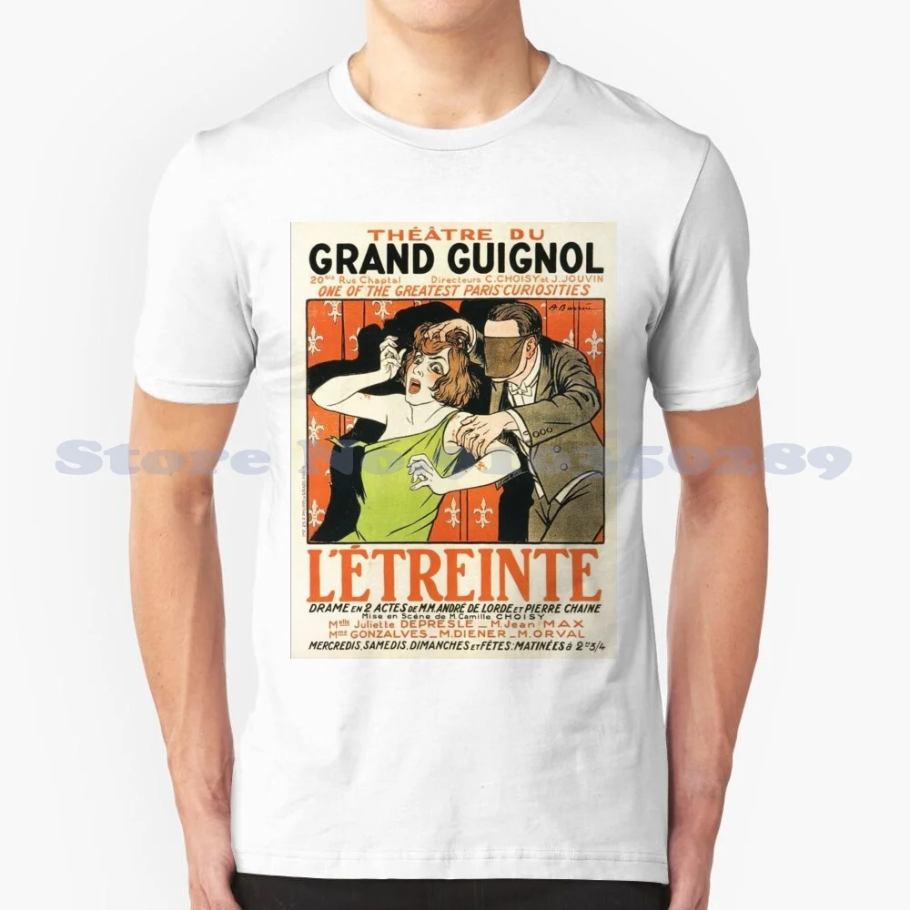 Grand Guignol 100% Cotton T-Shirt Le Theatre Du Grand Guignol French The Theatre Of The Great Puppet Paris France Naturalistic