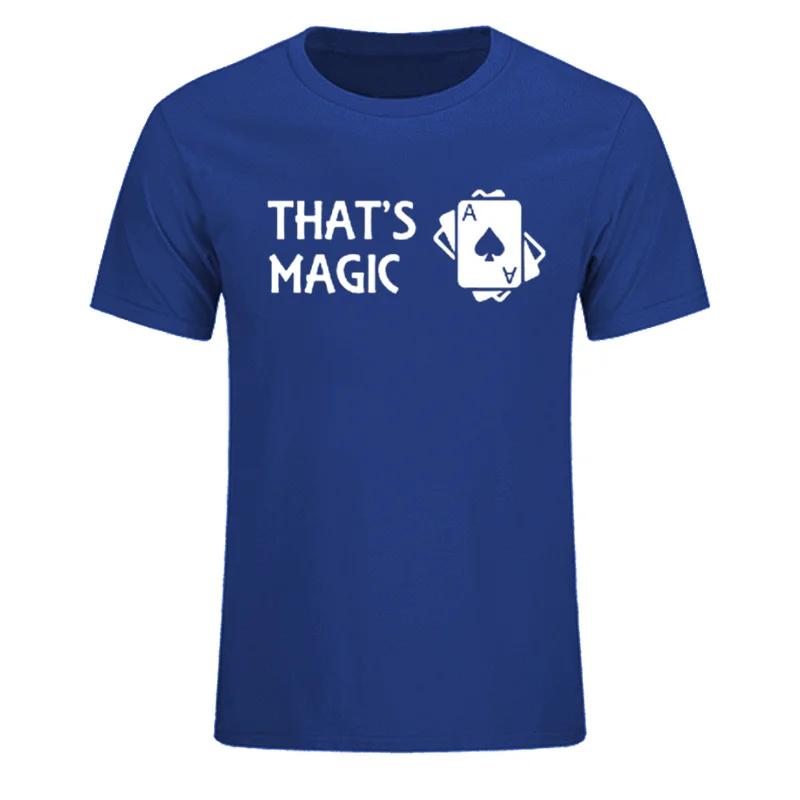 THAT\'S MAGIC Black Magicians Poker Funny Tshirt Men Summer Fashion Quality Short Sleeve Cotton T-shirt Top EU Size