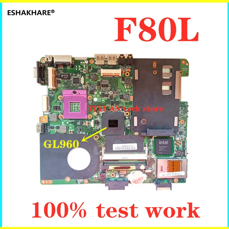 F80L motherboard For Asus F80L 960 Bridge Laptop motherboard Mainboard fully tested