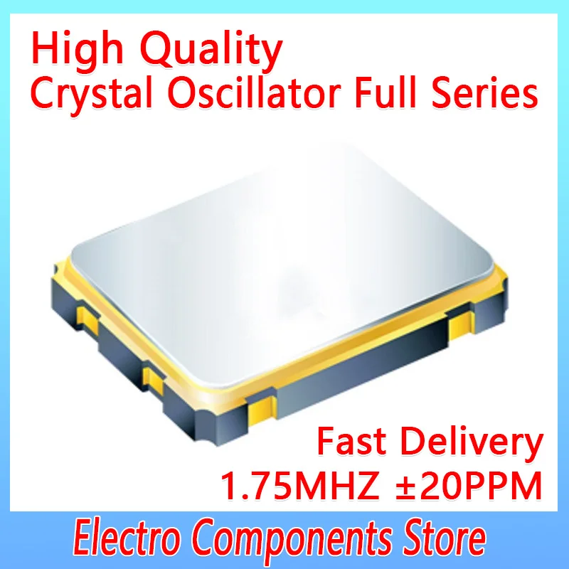 4Pin 2520 2.5*2.0mm Quartz Crystal Oscillator 1.75MHZ 1.8V ±20PPM 1.75M Chip Active Crystal Oscillator OSC Low Power Consumption