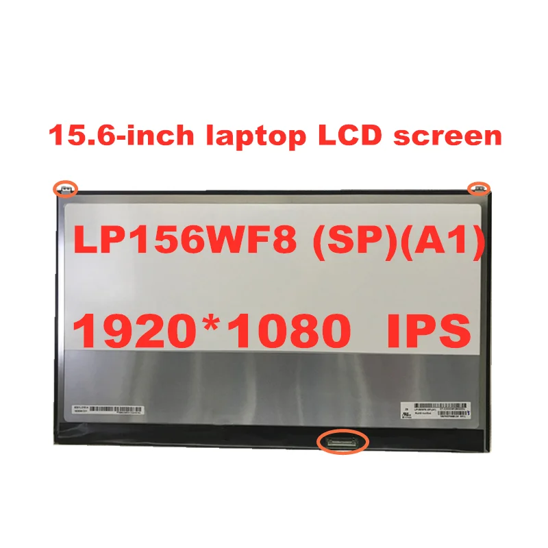 

15.6 "IPS LED Screen LP156WF8-SPA1 LP156WF8 (SP) (A1) Repalcement LP156WF8 SPA1 Materix for Laptop FHD 1920X1080 30pin panel