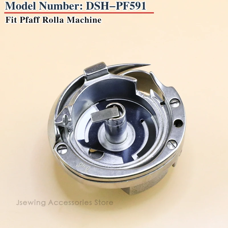 DSH-PF591 Rotary Hook For Pfaff Post Bed Sewing Machine Accessories Fit 570, 590, 591, 574 Double Needle 91-263490-91