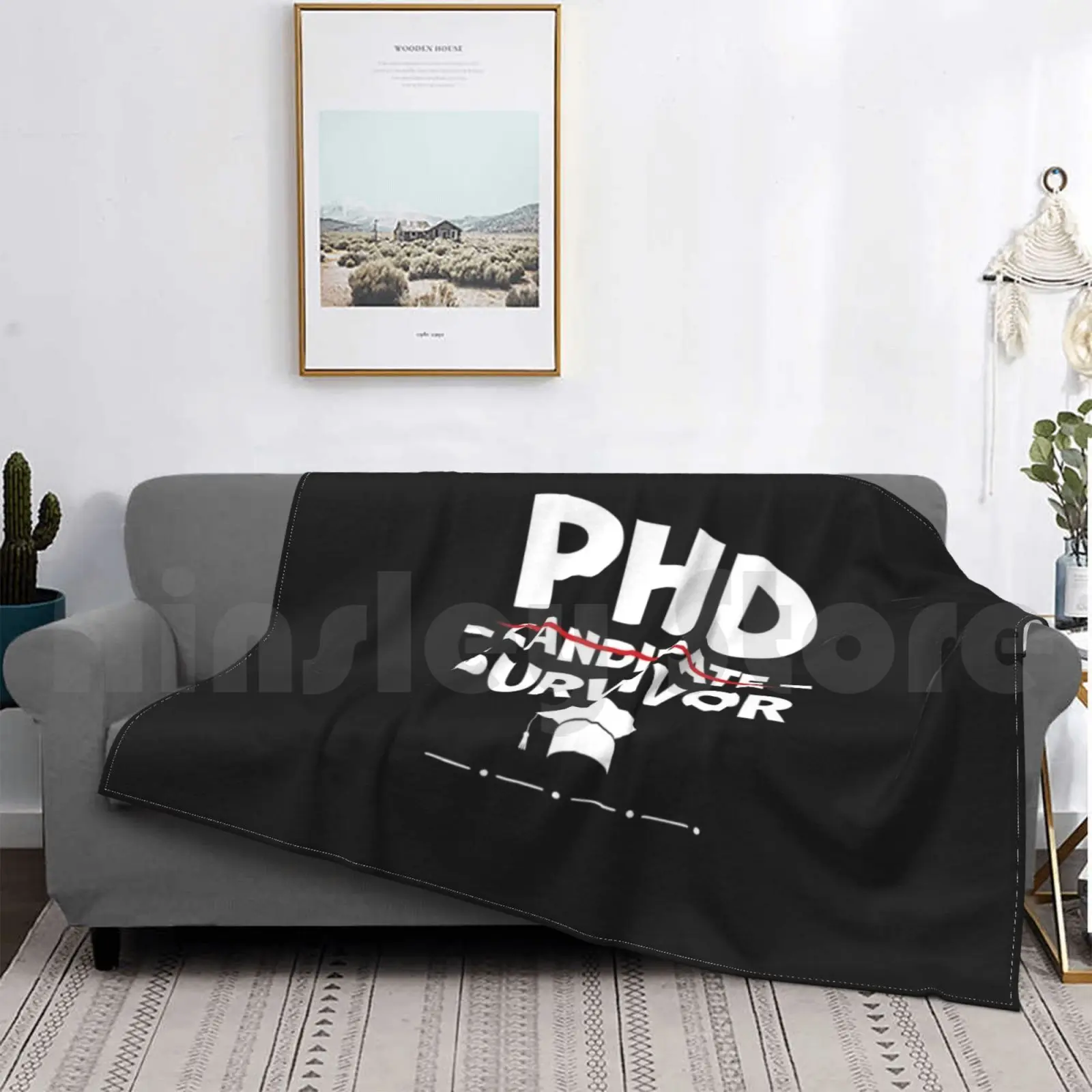 Phd Candidate Survivor-Phd Graduation Blanket Super Soft Warm Light Thin Phd Candidate Survivor Phd Graduate Funny view 3