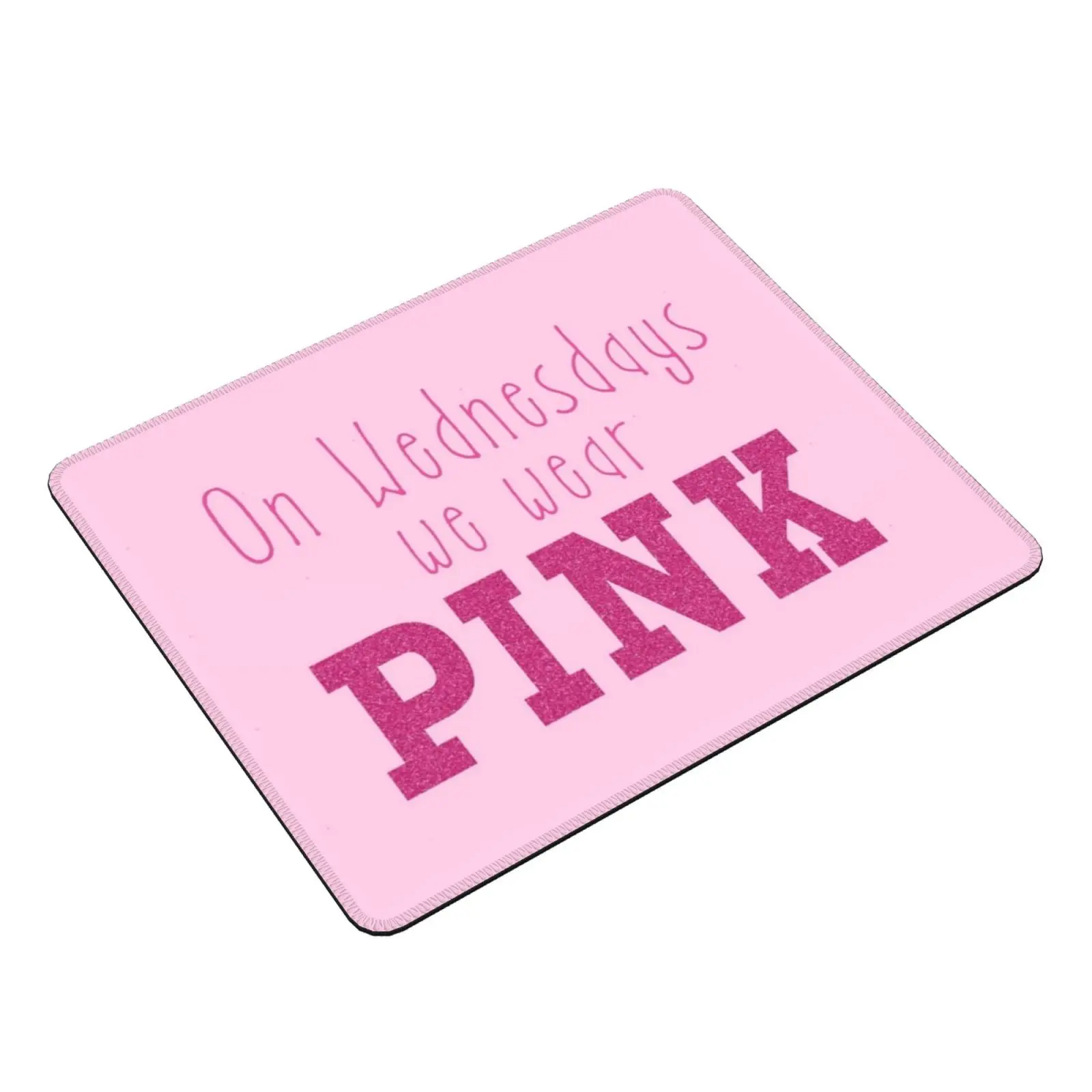 The Wednesdays We Wear Pink Mouse Pad DIY Print Pink Mean Girls Movie Quote