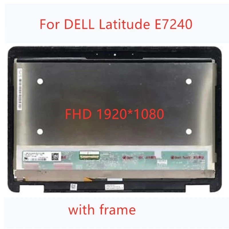 

LCD replacement with frame For DELL Latitude E7240 LCD screen Assembly Touch Display LP125WF1 SP A4 12.5 inch 1920*1080 FHD