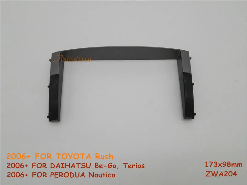 ZWNAV 11-204 Facia Fascia Panel Stereo Surround Adaptor Radio Trim for TOYOTA Rush,DAIHATSU Be-Go,Terios PERODUA Nautica 2006+