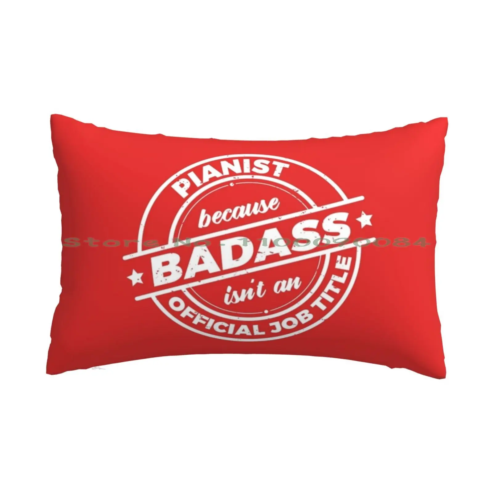 Pianist Because Badass Isnt An Official Job Title | Piano Lover | Pianist | Rough Pillow Case 20x30 50*75 Sofa Bedroom Maton