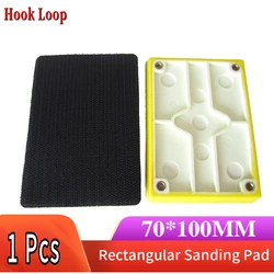 Rectangular Sanding Pad 70*100mm Hook and Loop Sander Backing Pad Abrasive tools Grinder Accessories For Sanding Polishing