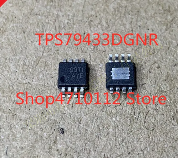 

10PCS/LOT NEW TPS79433DGNR TPS79433DGN TPS79433 MARKING AYE MSOP8 IC