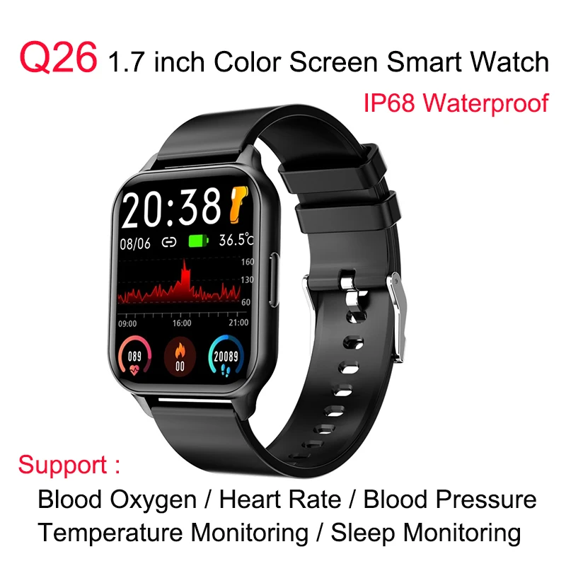 

Q26 1.7 inch Color Screen Smart Watch IP68 Waterproof 180mAh Support Temperature Monitoring /Sleep Monitoring /Health Monitoring