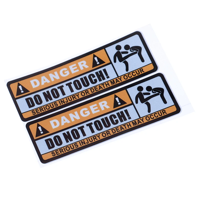 1PC DO NOT TOUCH! SERIOUS OMJURY OR DREATH MY OCCUR PVC Decal Car Sticker PCS Dange!