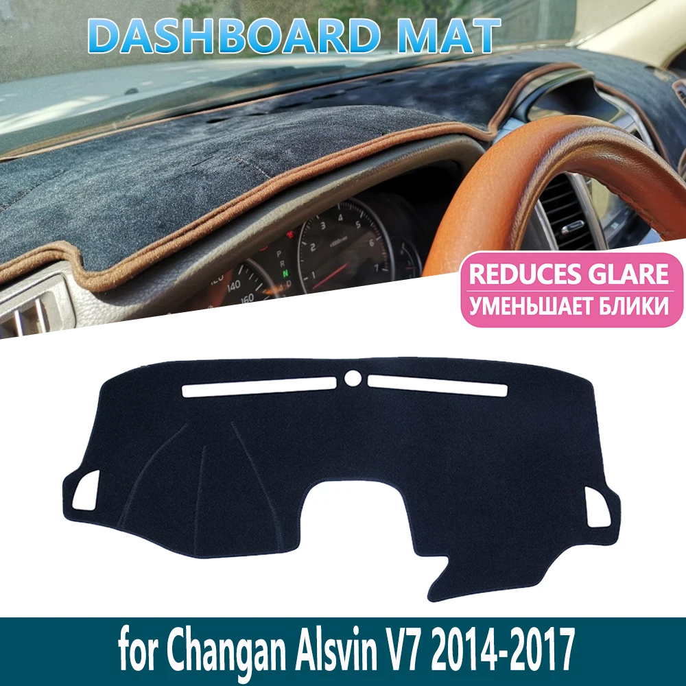 

for Changan Alsvin V7 2014 2015 2016 2017 Anti-Slip Dashboard Mat Cover Inner Sun Shade Dash board Car Accessories