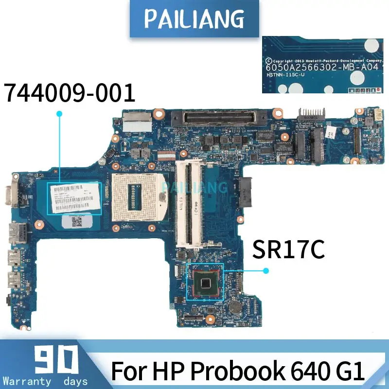 

PAILIANG Laptop motherboard For HP Probook 640 G1 Core SR17C Mainboard 6050A2566302 744009-001 TESTED DDR3