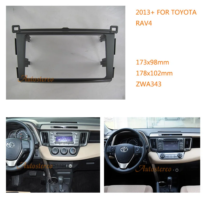 

11-343 Car Radio Fascia multimedia Frame Kit For TOYOTA RAV4 2013+ Facia Panel Trim Dash CD 2 Double Din Audio Bezel dash Mount