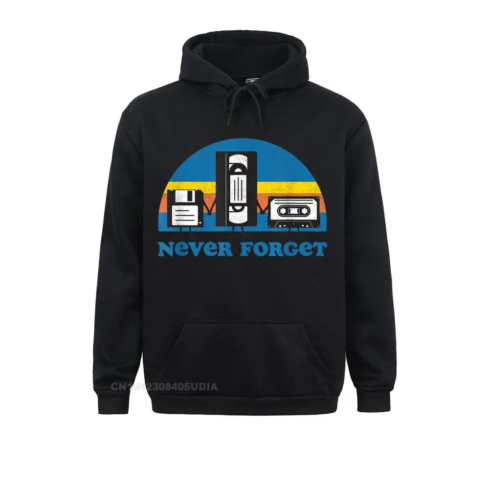 Never Forget Hoodie Funny Floppy Disk VHS Tape 90s 80s Tee Sweatshirts Printing Hoodies Long Sleeve High Quality Clothes Men