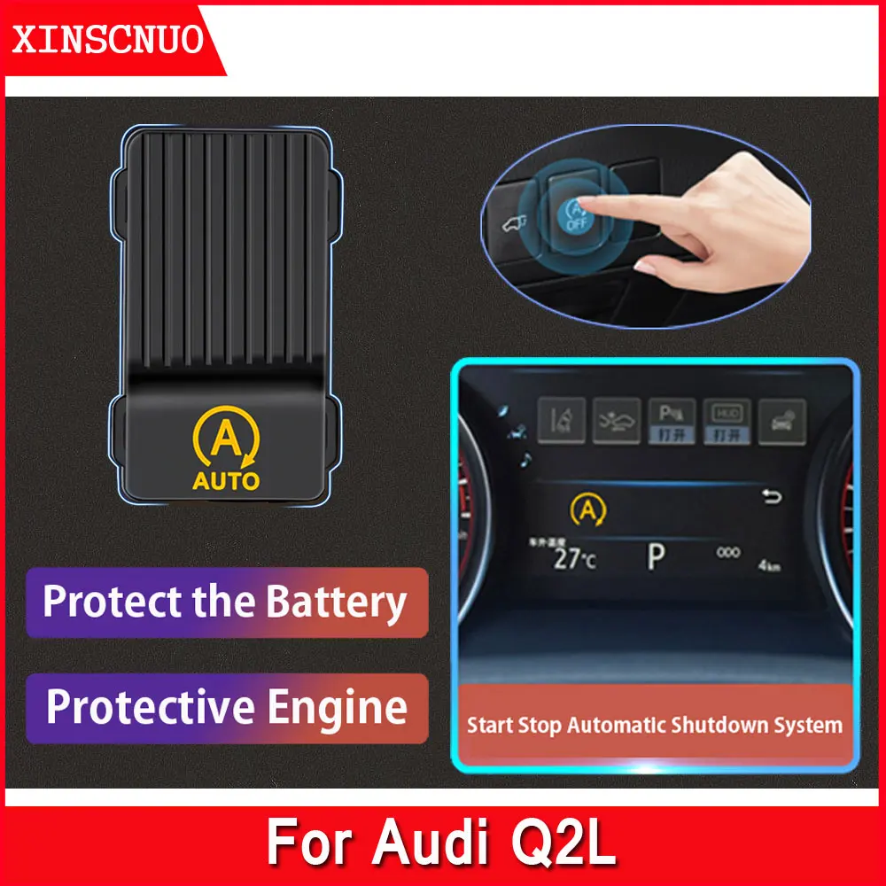 

NEW Product Car Engine Automatic Start And Stop Switch Device For Audi Q2L 2018 Start-Stop Default Close Apparatus