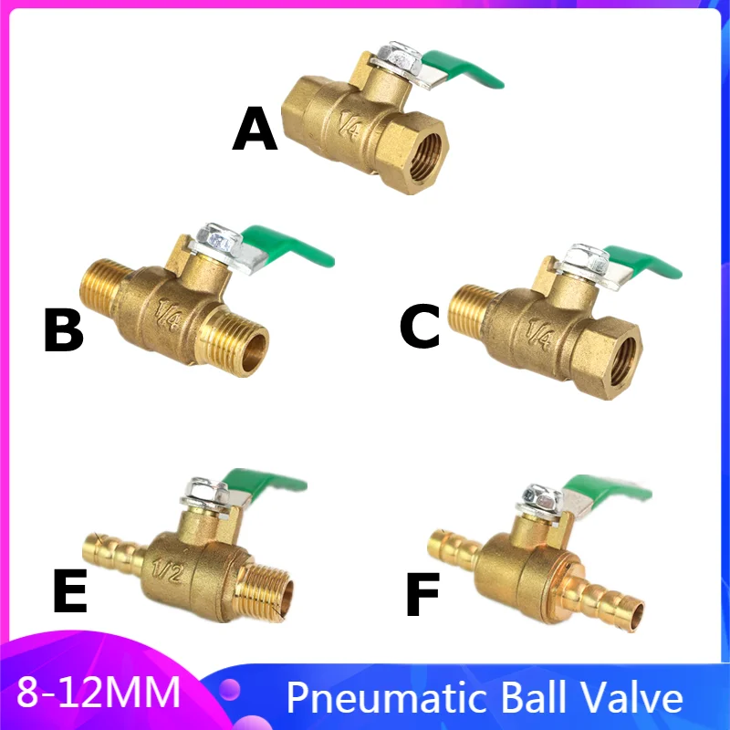 

Brass Water Oil Air Gas 8-12MM Fuel Line Shutoff Ball Valve Pipe Fittings Pneumatic Connector Controller Handle Hose Barb Inline