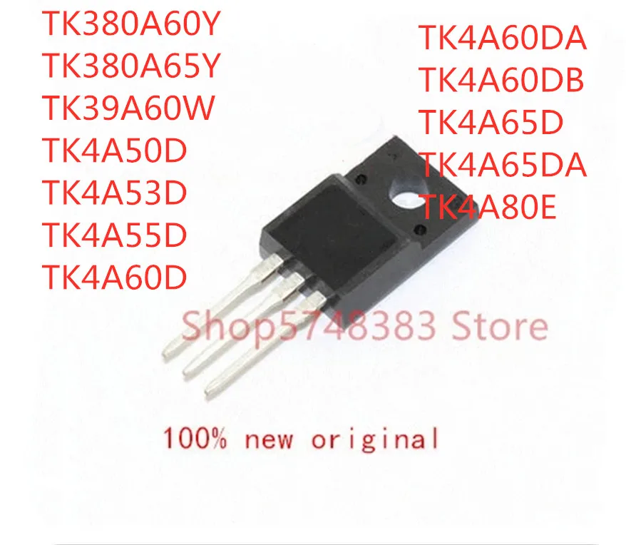 10PCS TK380A60Y TK380A65Y TK39A60W TK4A50D TK4A53D TK4A55D TK4A60D TK4A60DA TK4A60DB TK4A65D TK4A65DA TK4A80E TO-220F