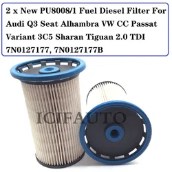 New PU8008/1 Fuel Diesel Filter For Audi Q3 Seat Alhambra VW CC Passat Variant 3C5 Sharan Tiguan 2.0 TDI 7N0127177, 7N0127177B