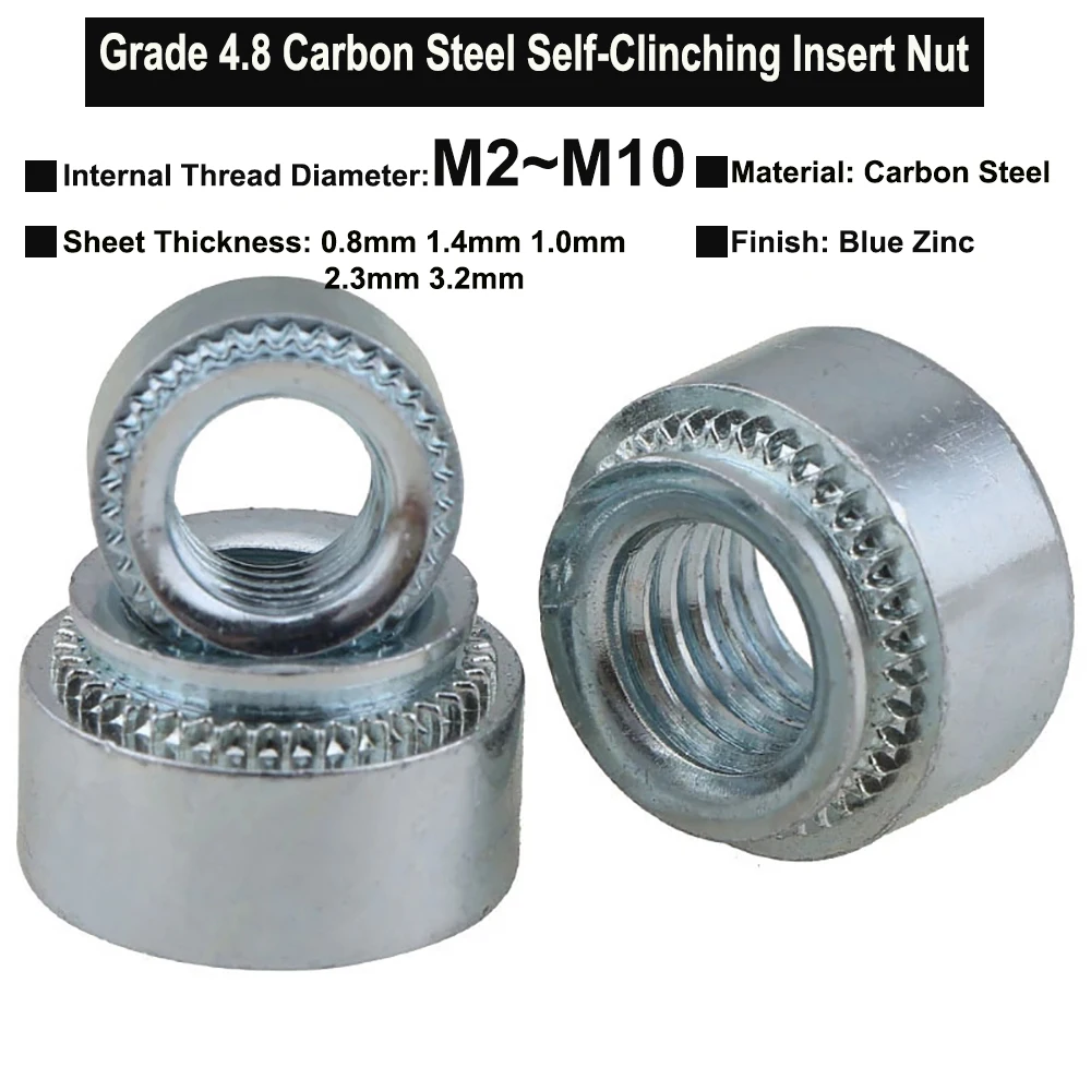 

M2~M10 Grade 4.8 Carbon Steel Self-Clinching Nut Sheet Thickness 0.8mm 1.0mm 1.2mm 1.4mm 2.3mm 3.2mm Insert Nut Press Rivet Nut