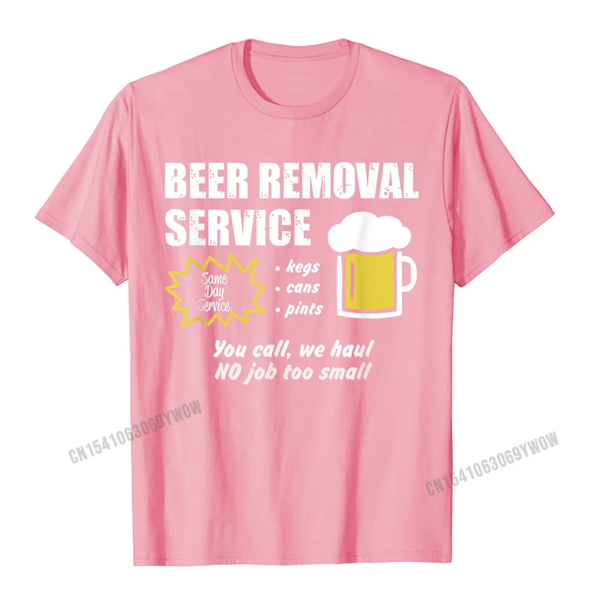 Funny Beer Removal Service Beer Drinking T-Shirt Camisas Men Print Man T Shirt Company Cotton Tops Shirt Group