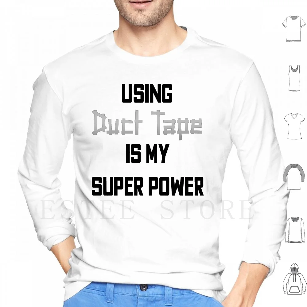 Using Duct Tape Is My Super Power Logo Hoodie Long Sleeve Duct Tape Superhero Superheroes Super Powers Century Comics