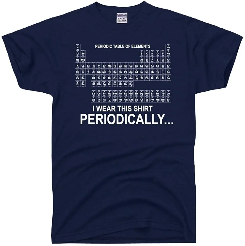 100% Cotton T-shirts Men\'s Tshirt I Wear This Shirt Periodically Table of Elements T-Shirt New