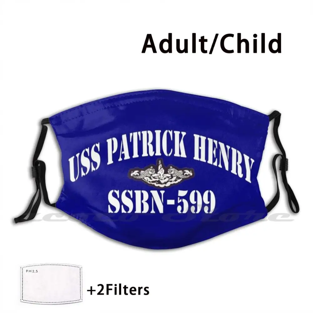 

Uss Patrick Henry ( Ssbn-599 ) Ship's Store Washable Trending Customized Pm2.5 Filter Mask Uss Patrick Henry Uss Patrick