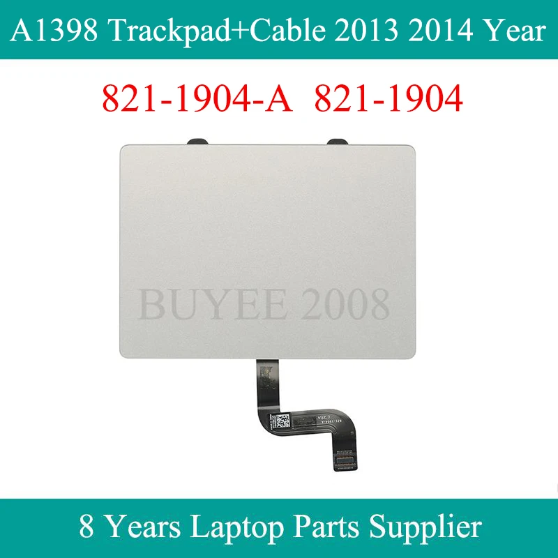 

A1398 Trackpad with Cable 2013 2014 Year 821-1904-A For Macbook Pro 15.4" A1398 Touchpad + Touch Pad Cable 821-1904 Replacement