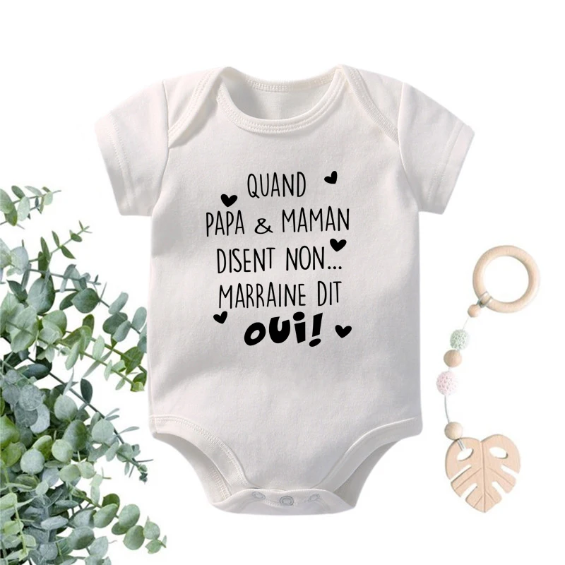 Quand Papa&Maman Disent Non Marraine Dit OUI Funny Newborn Baby Boy Girl Bodysuits Cotton Infant Rompers Onesies Toddler Clothes