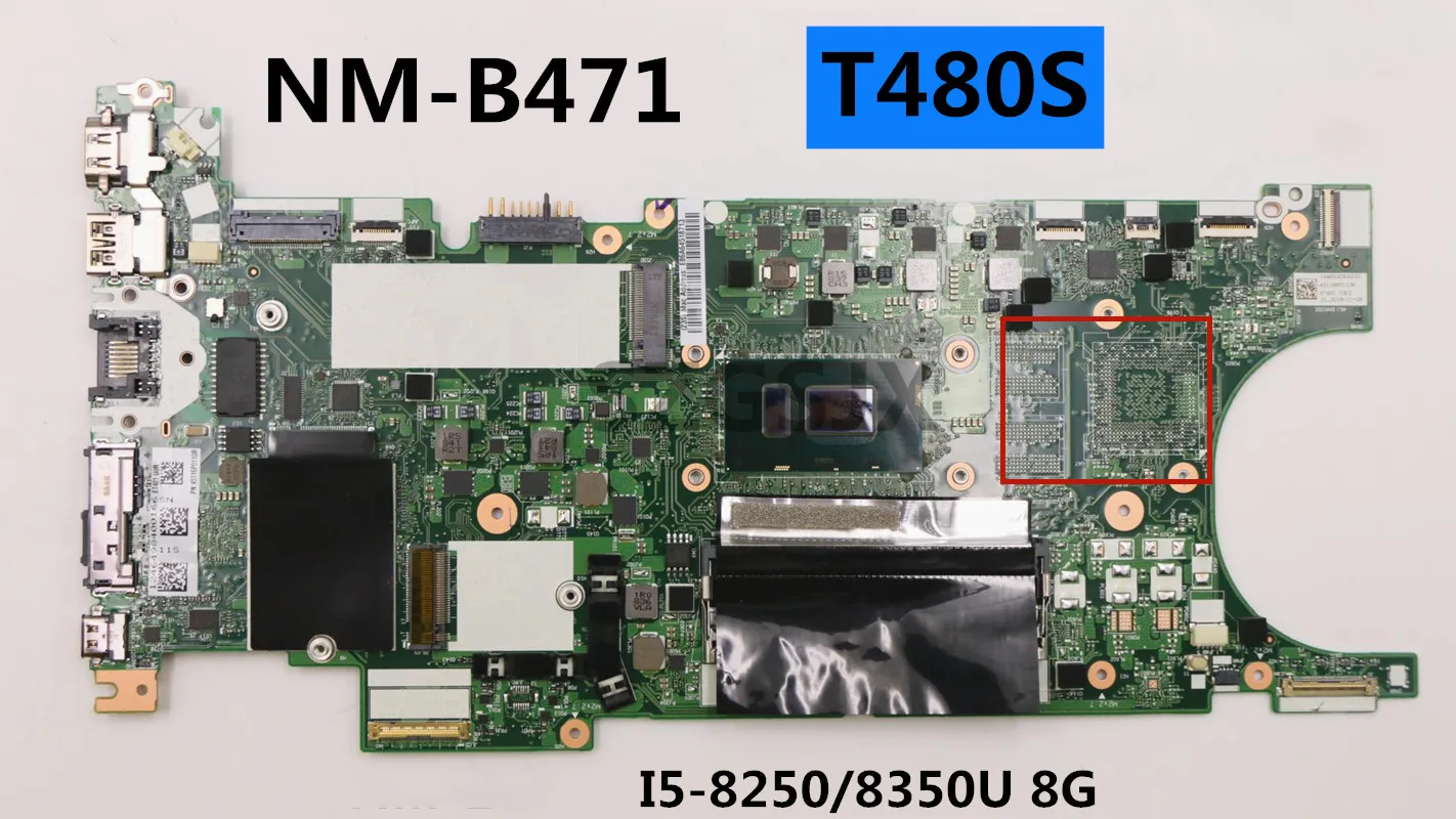 

For Lenovo Thinkpad T480S Laptop Motherboard NM-B471 with CPU i5-8250U I5-8350U 8G-RAM Tested 100% Working