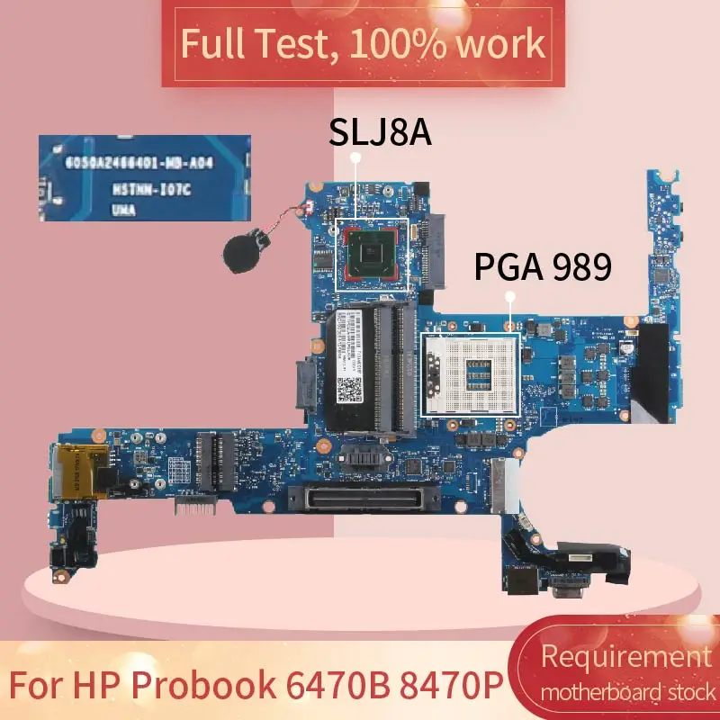 

687828-001 687828-601 686040-601 для HP Probook 6470B 8470P материнская плата для ноутбука 6050A2466401-MB-A04 SLJ8A DDR3