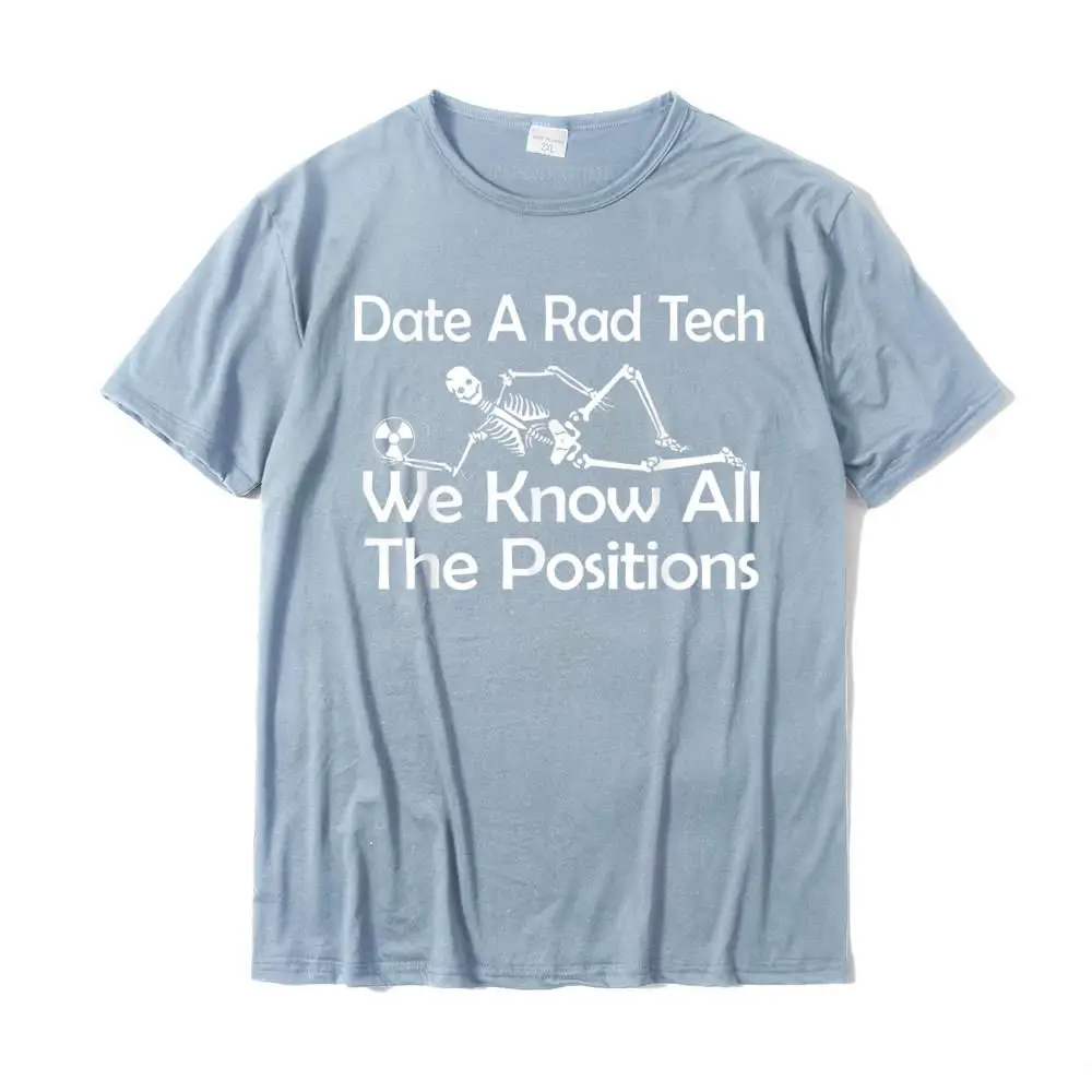 DATE A RAD TECH SHIRT Funny RT Radiology XRay Skeleton Tee Camisas Hombre Company Men Top T-Shirts Cotton T Shirt Cosie