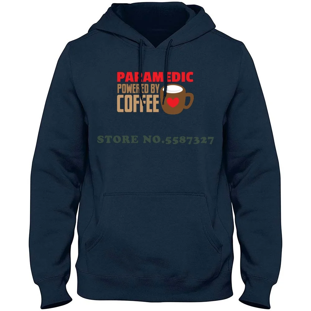 Paramedic Powered By Coffee 100% Pure Cotton Hoodie T-Shirt Ambo Medical Therapist Physic Recovery Nurse Nursing Doctor Help