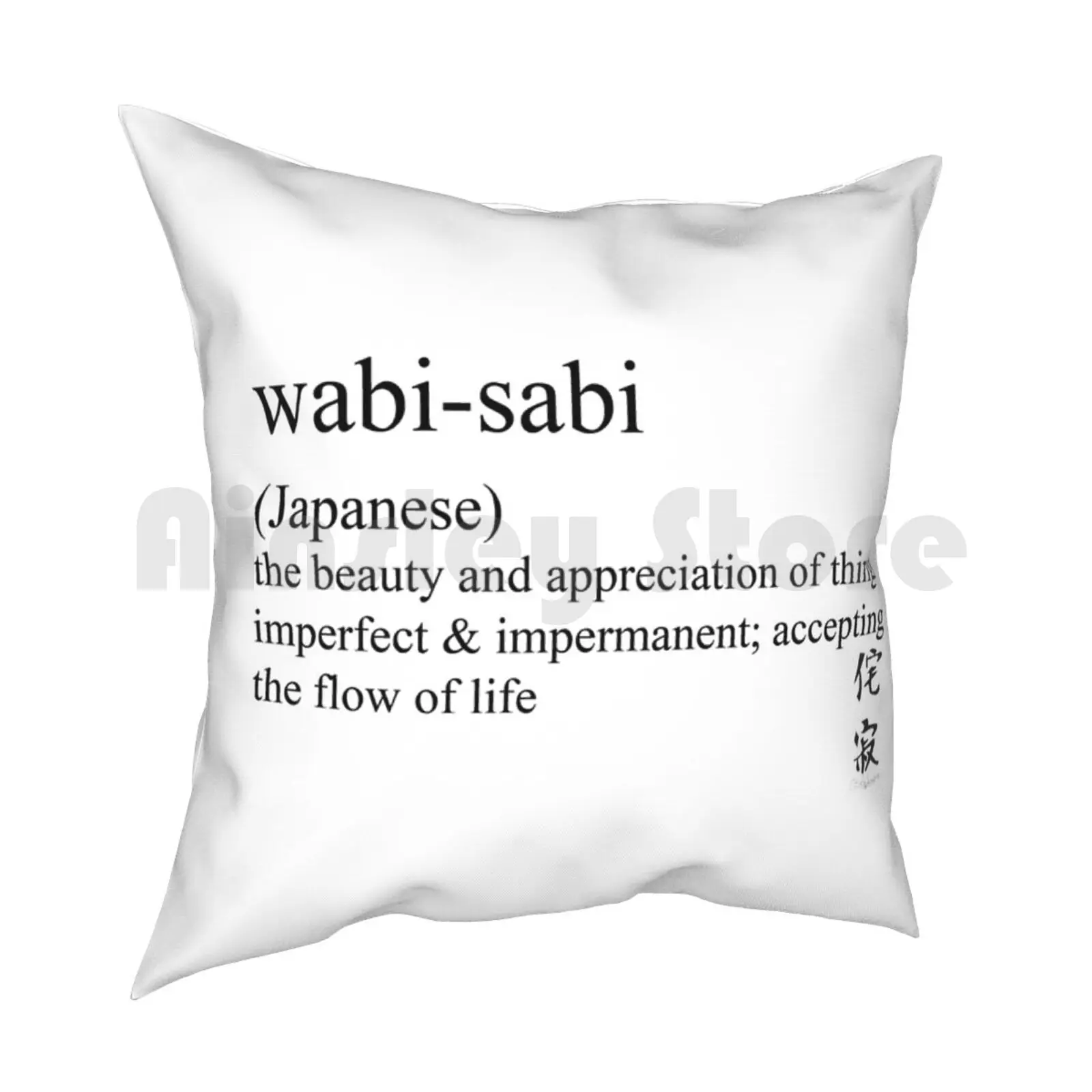 Wabi-Sabi ( Japanese ) Statement Tees & Accessories Pillow Case Printed Home Soft Throw Pillow Untranslatable Words