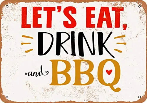 

Металлический знак-Let's Eat Drink and BBQ-винтажный вид