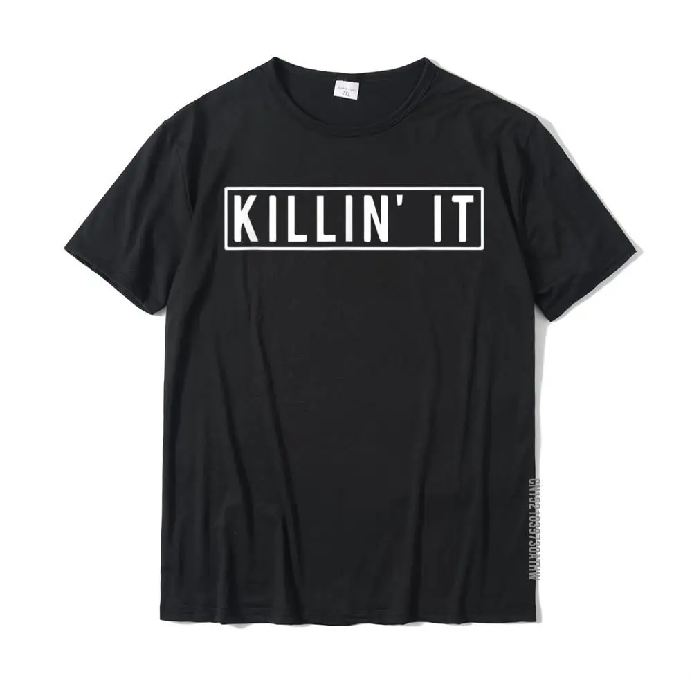 Killin It Funny Kicking Piece T-Shirt Tshirts Tops Tees Special Cotton Hip Hop Summer Men's