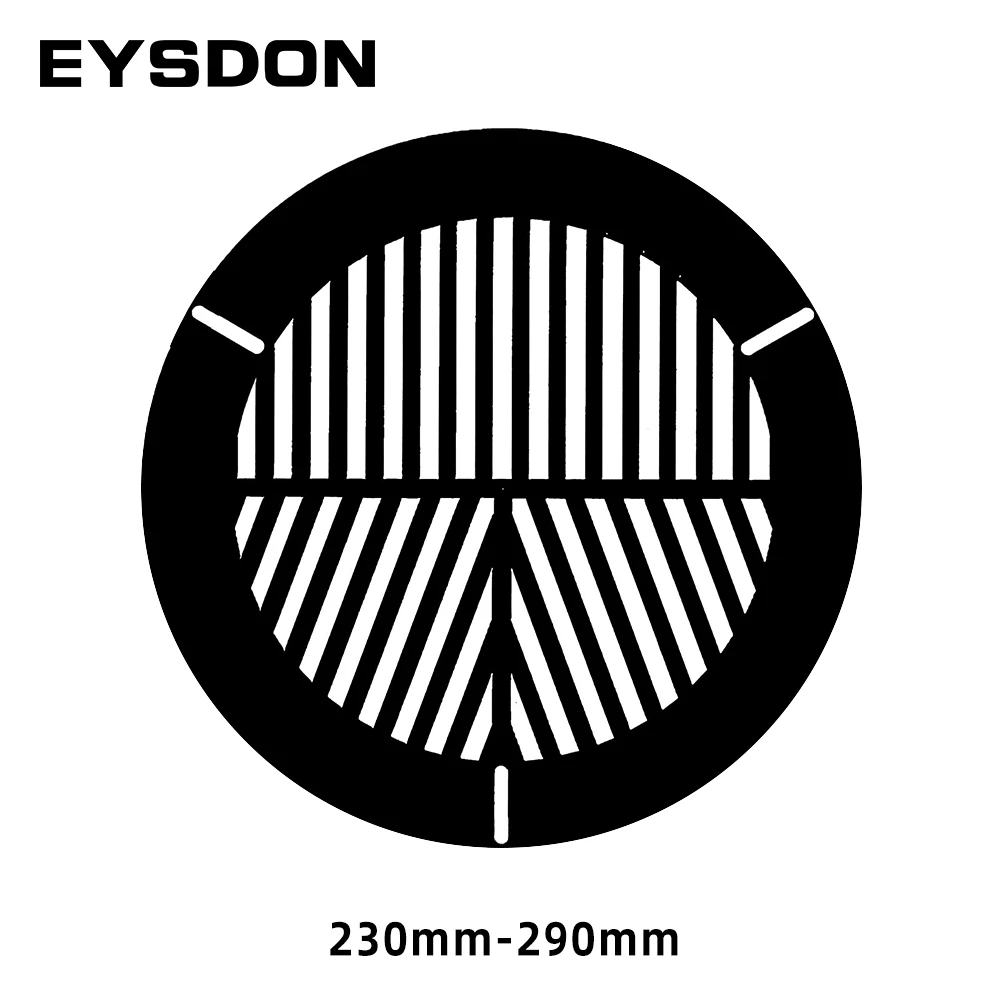 

EYSDON Bahtinov Mask Focusing Mask Fish Bone Plate for Telescopes (for Outer Diameter from 230mm-290mm)