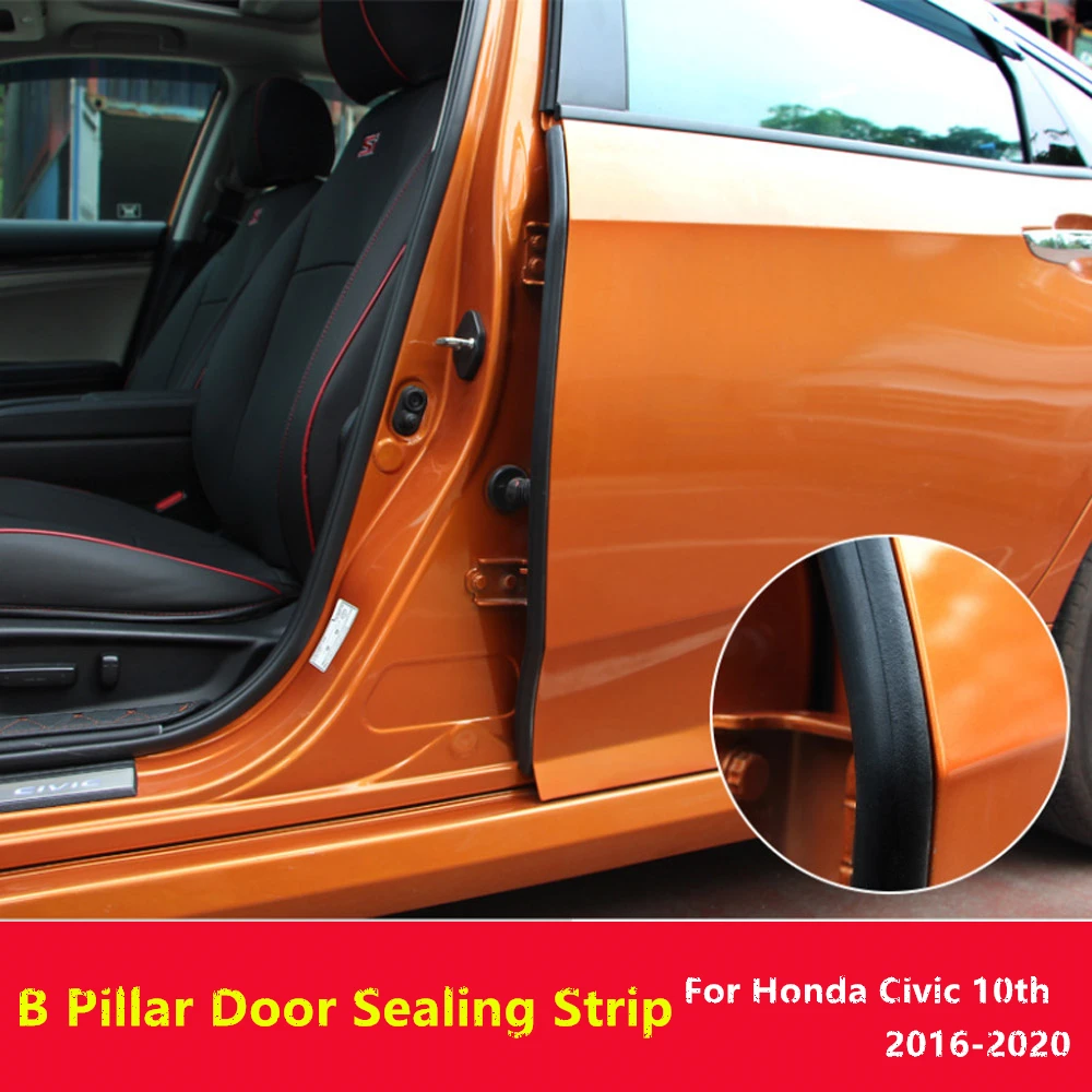 B Pillar Door Gap Seal Sound Insulation Strip Muffler Decoration Modification For Honda Civic 10th 2016-2020 Car Accessories 1PC