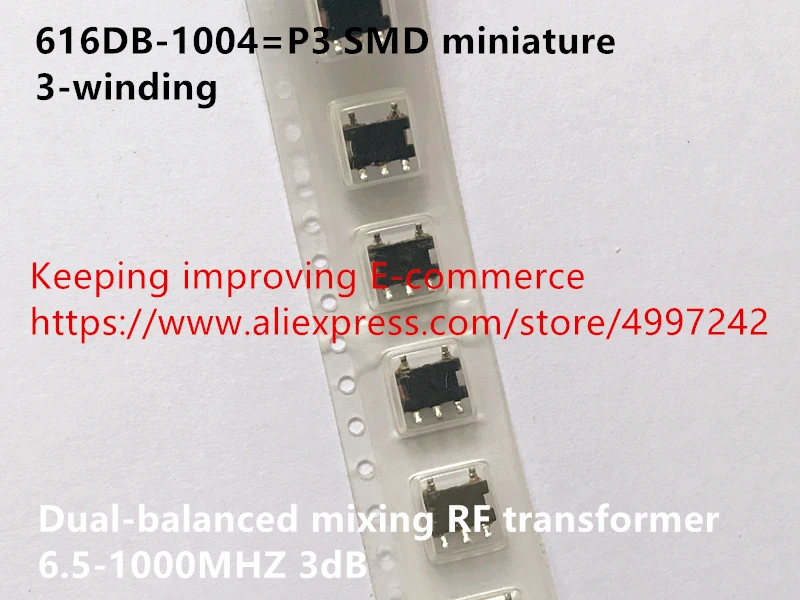 Original new 100% 616DB-1004=P3 SMD miniature 3-winding dual-balanced mixing RF transformer 6.5-1000MHZ 3dB