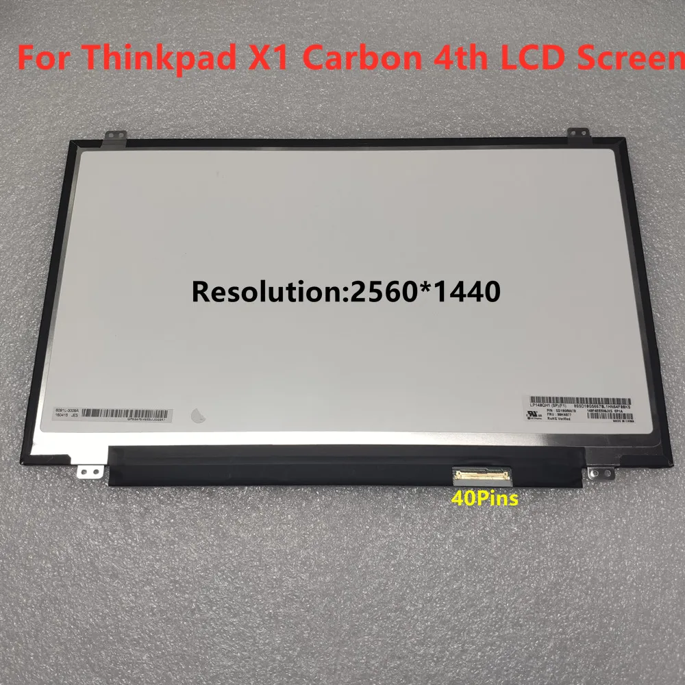 

For Lenovo Thinkpad X1 Carbon 4th Gen 2016 B140HAN01.7 LP140WF6 SPH2 LP140QH1-SPF1 VVX14T058J0 B140QAN01.5 LCD Display Screen