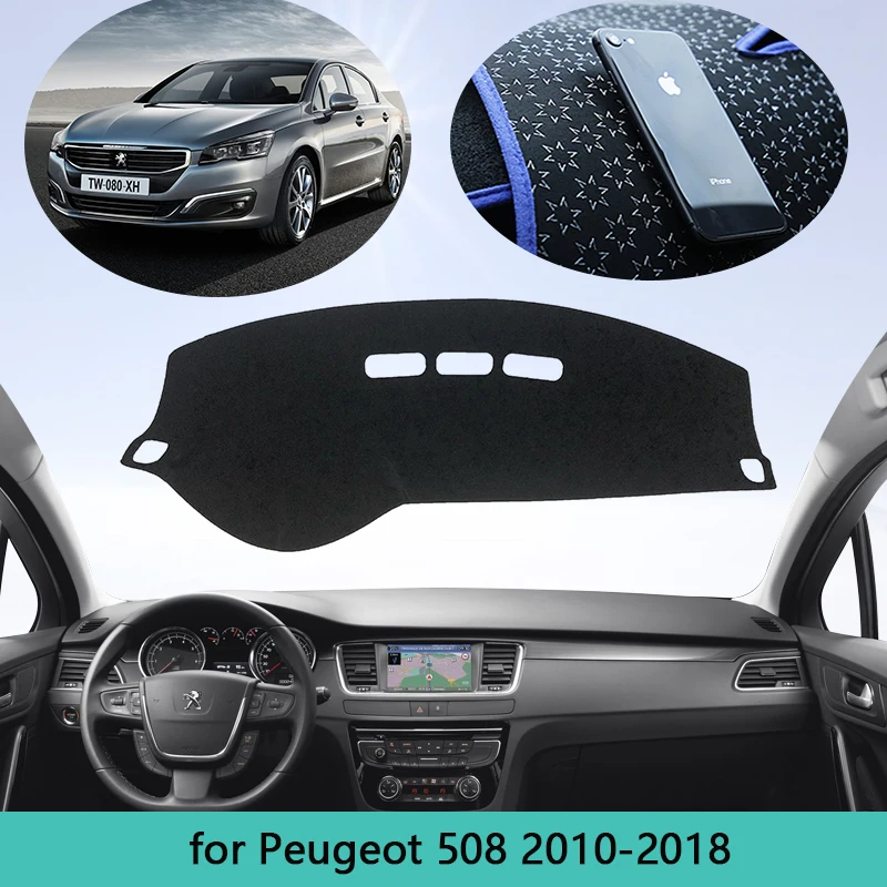 

Car Dashboard Cover For Peugeot 508 508sw 508GT RXH 2010~2018 Auto Dash Mat Carpet Cape Anti-sun Anti-dirty Sun shade Dashmat