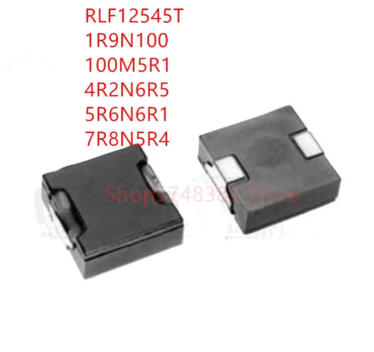 

50PCS/LOT RLF12545 RLF12545T RLF12545T- 100M5R1 1R9N100 4R2N6R5 5R6N6R1 7R8N5R4 Power inductor