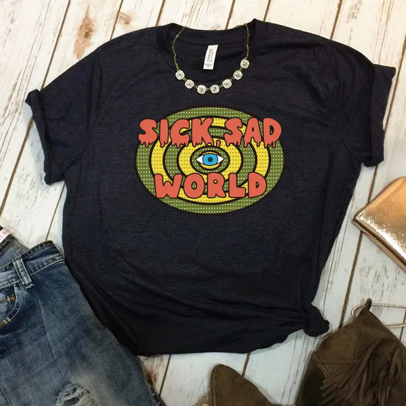 Sick Sad World Funny Graphic Tees Female Plus Size Cotton Short Sleeve Top Tumblr Fashion O Neck Aesthetic Grunge Tshirts Brand