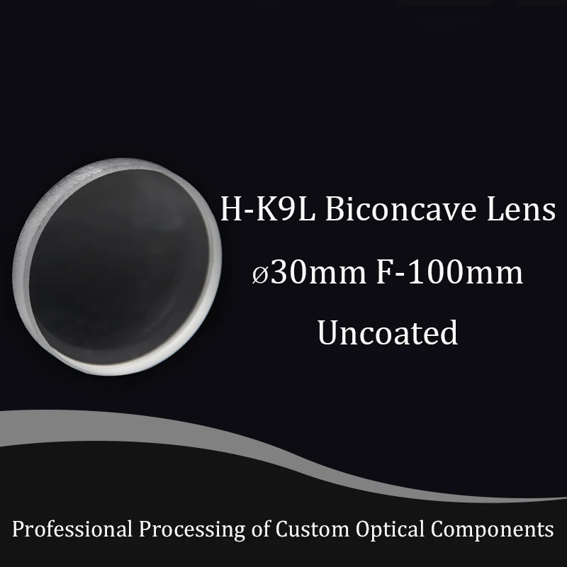 二重凹型レンズH-K9L,直径30mm,焦点距離-100mm,bk7光学ガラスレンズ,実験のカスタマイズ