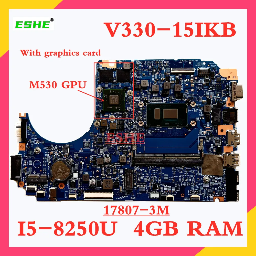 

For Lenovo V330 V330-15IKB Laptop Motherboard LV315KB MB 17807-3M With I3 I5 I7 CPU 4G RAM M530 2G GPU 100% fully tested