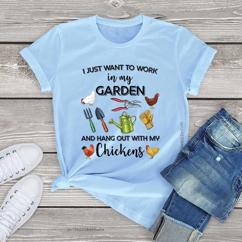 I Just Want To Work In My Garden And Hang Out With Chickens Graphic Women\'s Tshirts Farmer Unisex T Shirt Men Women Kawaii Tops