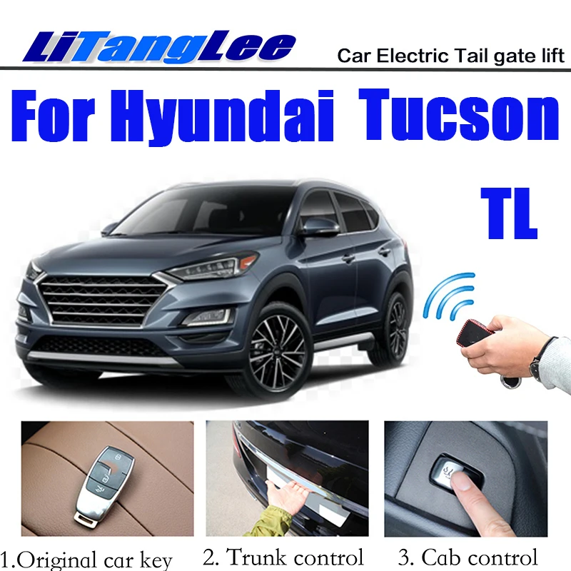 

LiTangLee Car Electric Tail Gate Lift Trunk Rear Door Assist System For Hyundai Tucson TL 2015~2020 Original Key Remote Control