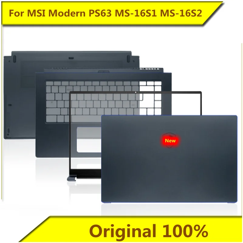 For MSI Modern PS63 MS-16S1 MS-16S2 A Shell B Shell C Shell D Shell Screen Shaft Shell New Original for MSI Laptop