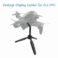 for DJI FPV Combo Drone Desktop Display Support Bracket Holder Mount Stand Fixed Clamp Clip Stable Exhibition Tripod Accessories